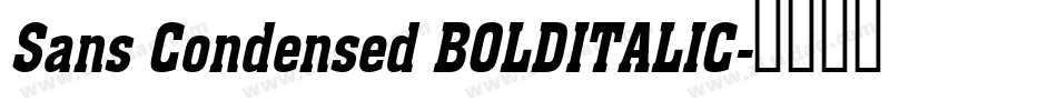 Sans Condensed BOLDITALIC字体转换